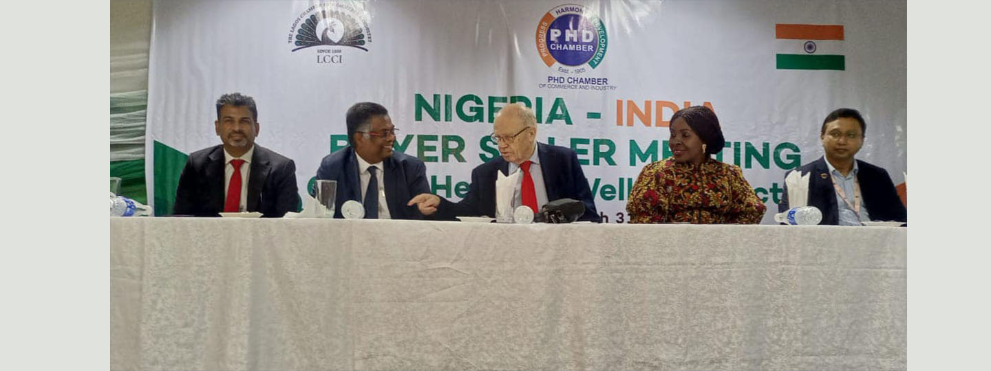  India-Nigeria Buyer Seller Meet on Healthcare and Wellness Sector between delegation of PHDCCI and members of Lagos Chamber of Commerce and Industry was held in Lagos on 31 March, 2023